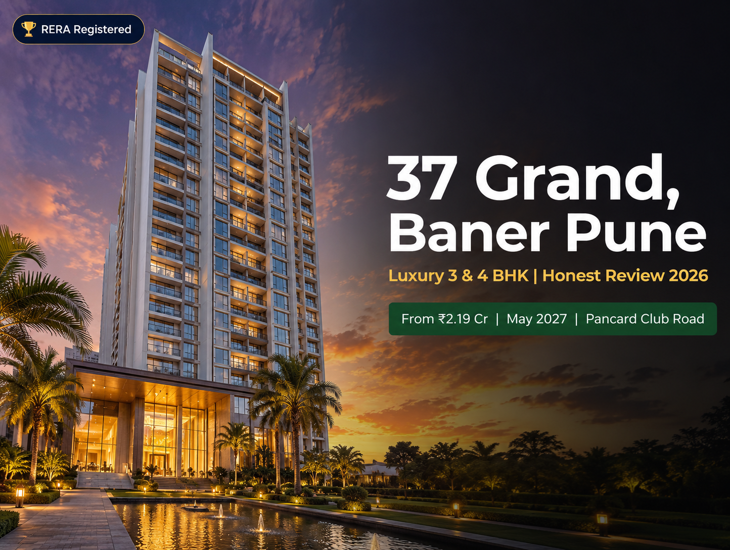 37 Grand Baner Pune – luxury 3 and 4 BHK apartments on Pancard Club Road from ₹2.19 Crore